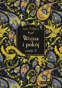 Wojna i pokój. Część 2 (edycja elegancka) - Lew Tołstoj - książka