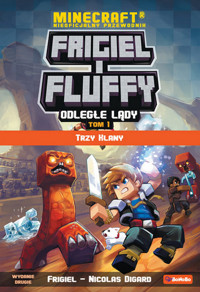 Frigiel i Fluffy. Odległe lądy. Trzy klany - Nicolas Digard - książka