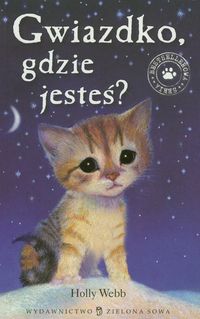 Gwiazdko gdzie jesteś - Holly Webb - książka