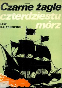 Czarne żagle czterdziestu mórz - Lew Kaltenbergh - ebook