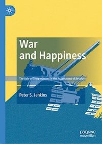 War and Happiness - Peter S. Jenkins - ebook