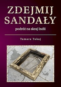 Zdejmij sandały - Tamara Tokaj - książka