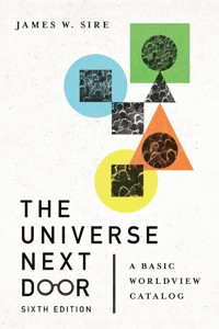 The Universe Next Door - James W. Sire - ebook