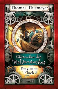 Der gläserne Fluch - Thomas Thiemeyer - ebook