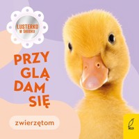 Przyglądam się zwierzętom - Anna Paszkiewicz - książka
