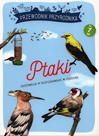 Przewodnik Przyrodnika Ptaki - Luchesi Michel - książka