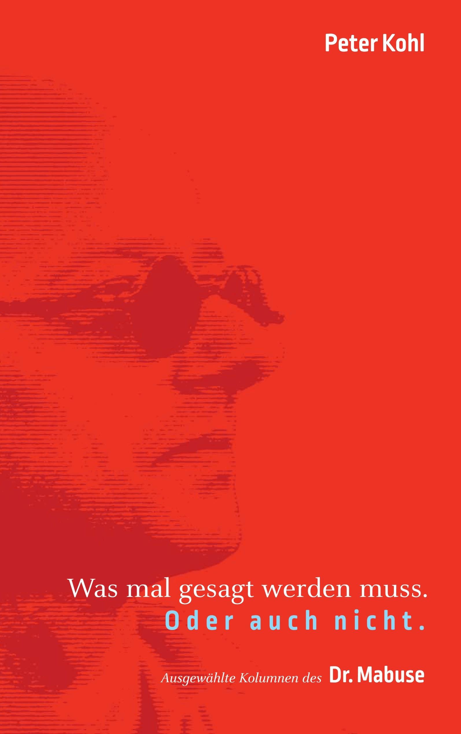 Was mal gesagt werden muss. Oder auch nicht.