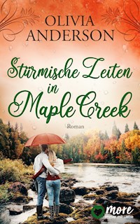Stürmische Zeiten in Maple Creek - Olivia Anderson - ebook