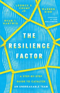 The Resilience Factor - Ryan T. Hartwig - ebook