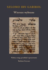 Szlomo ibn Gabirol. Wiersze wybrane - zbiorowa praca - książka
