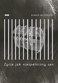 Życie jak niespełniony sen - Młodnicki Roman - książka