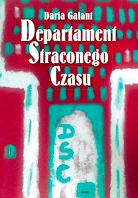 Departament Straconego Czasu - Galant Daria - książka
