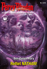 Perry Rhodan 3319: Rettet NATHAN! - Ben Calvin Hary - ebook