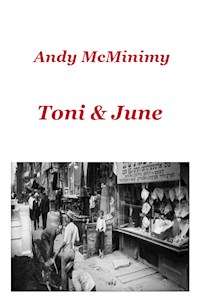 Toni & June - Andy McMinimy - ebook