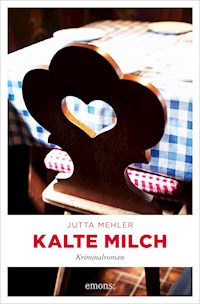 Kalte Milch - Jutta Mehler - ebook