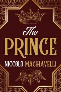The Prince - Machiavelli Niccolo - ebook