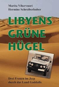 Libyens grüne Hügel - Marita Vihervuori - ebook