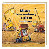 Mistrz kieszonkowy z placu budowy - Rinker Sherri Duskey - książka
