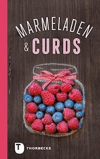 Marmeladen & Curds - Jan Thorbecke Verlag - ebook