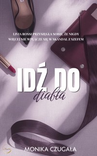 Idź do diabła - Monika Czugała - ebook