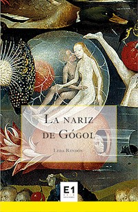 La nariz de Gógol - Leda Rendón - ebook