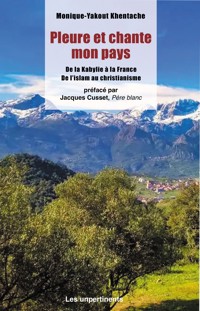 Pleure et chante mon pays - Monique-Yakout Khentache - ebook