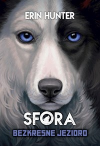Sfora. Bezkresne jezioro - Erin Hunter - ebook
