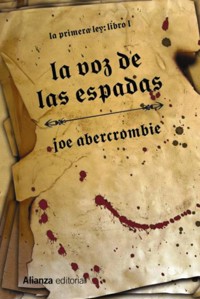 La voz de las espadas - Joe Abercrombie - ebook