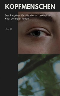 Kopfmenschen - Paul M. - ebook