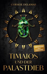 Timaios und der Palastdieb - Coralie Delamar - ebook