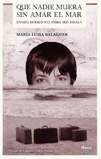 Que nadie muera sin amar el mar - María Luisa Balaguer - ebook