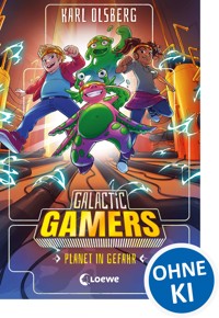 Galactic Gamers (Band 4) - Planet in Gefahr - Karl Olsberg - ebook
