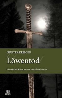 Merode-Trilogie 3 - Löwentod - Günter Krieger - ebook