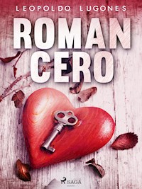 Romancero - Leopoldo Lugones - ebook