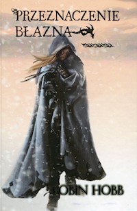 Przeznaczenie błazna Tom 3 - Robin Hobb - książka