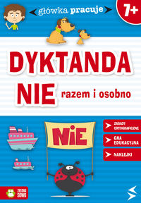 Główka pracuje Dyktanda NIE razem czy osobno - Orowiecka Iwona - książka
