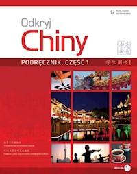 Odkryj Chiny Podręcznik Część 1 - Anqi Ding, Xin Chen, Lili Jin - książka