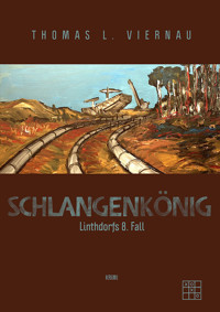 Schlangenkönig - Thomas L. Viernau - ebook