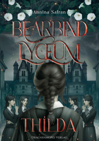 Bearbind Lyceum - Thilda - Annina Safran - ebook