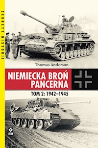 Niemiecka broń pancerna Tom 2 1942-1945 - Thomas Anderson - książka