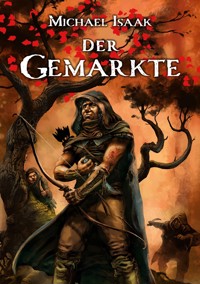 Der Gemarkte - Michael Isaak - ebook