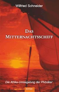 Das Mitternachtsschiff - Wilfried Schneider - ebook