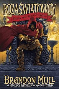 Świat bez bohaterów - Brandon Mull - ebook