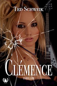 Clémence - Ted Schweik - ebook