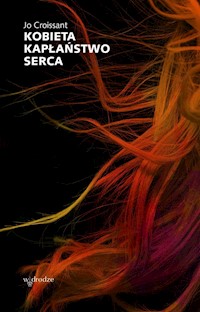 Kobieta Kapłaństwo serca - Croissant Jo - książka