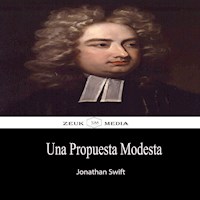 Una Propuesta Modesta - Jonathan Swift - ebook