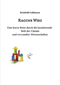 Ragins Weg - Dr. Reinhold Goldmann - ebook