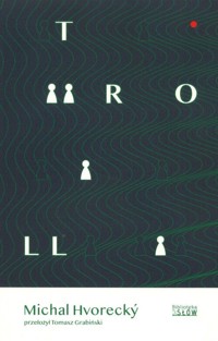 Troll - Hvorecky Michal - ebook + książka
