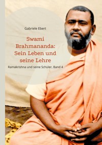 Swami Brahmananda - Gabriele Ebert - ebook