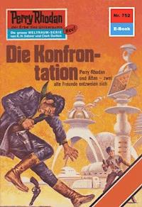 Perry Rhodan 752: Die Konfrontation -  H. G. Francis - ebook